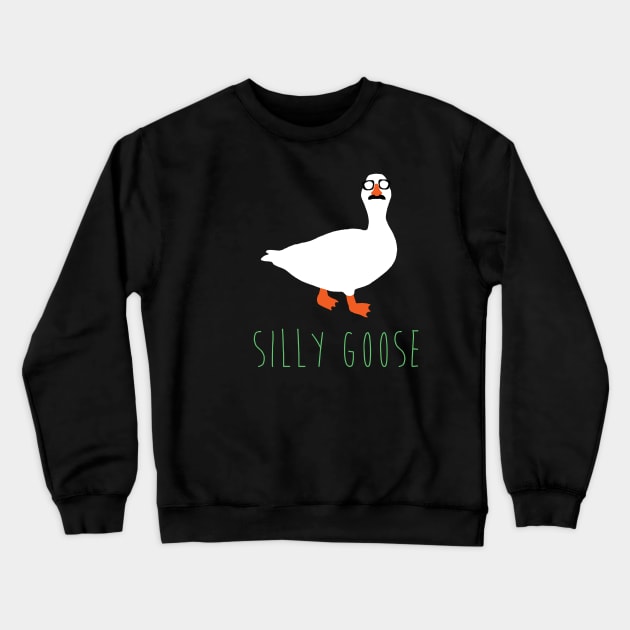 Silly Goose Crewneck Sweatshirt by western.dudeooles